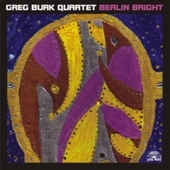 Album artwork for Greg Burk - Berlin Bright 