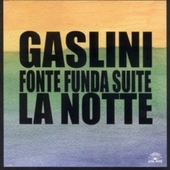 Album artwork for Giorgio Gaslini - Fonte Funda Suite: La Notte 