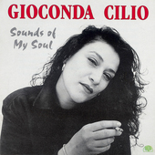 Album artwork for Gioconda Cilio - Sounds of My Soul 