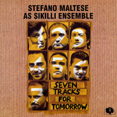 Album artwork for Stefano Maltese - Seven Tracks For Tomorrow 