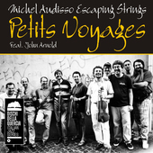 Album artwork for Michel Audisso & Escaping Strings - Petits Voyages