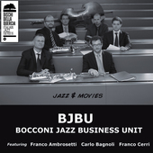 Album artwork for Bocconi Jazz Business Unit (bjbu) - Jazz & Movies 