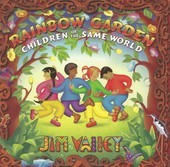Album artwork for Jim Valley - Rainbow Garden Children Of The Same W
