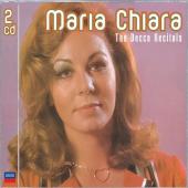 Album artwork for MARIA CHIARA - THE DECCA RECITALS