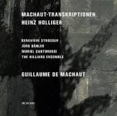 Album artwork for Guillaume de Machaut: Transcriptions - Heinz Holli