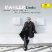 Album artwork for Mahler: Lieder / Otter, Quasthoff, Urmana, Boulez