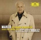 Album artwork for Mahler: Des Knaben Wunderhorn etc. / Boulez