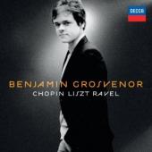 Album artwork for Benjamin Grosvenor: Chopin, Liszt, Ravel