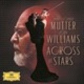 Album artwork for Across the Stars - Anne-Sophie Mutter & John Willi