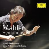 Album artwork for Mahler: Symphony #5 / Chung, Seoul Philharmonic
