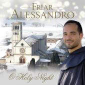 Album artwork for Friar Alessandro - O Holy Night