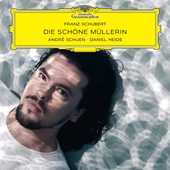 Album artwork for Schubert: Die schöne Müllerin / Andre Schuen