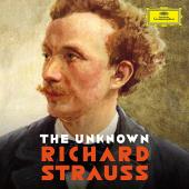 Album artwork for The Unknown Richard Strauss 15-CD set