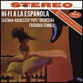 Album artwork for Eastman-Rochester Pops Orchestra - HI-Fi a la Espa
