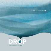 Album artwork for Drop That Contained the Sea - Christopher Tin