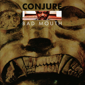 Album artwork for Conjure - Bad Mouth 