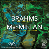 Album artwork for Brahms: Symphony No. 4; MacMillan: Larghetto for O