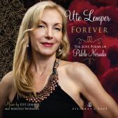Album artwork for Forever - Love Poems of Neruda / Ute Lemper
