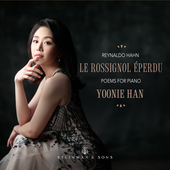 Album artwork for Hahn: Le rossignol éperdu / Yoonie Han