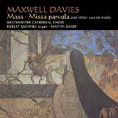 Album artwork for Maxwell Davies: Mass, Missa parvula, etc.