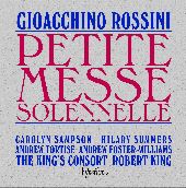 Album artwork for Rossini: Petite Messe Solennelle (King's Consort)