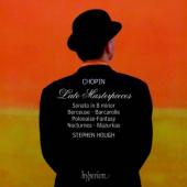 Album artwork for Chopin: Late Masterpieces / Stephen Hough