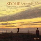 Album artwork for Spohr: Symphonies nos. 3 & 6 / The Fall of Babylon