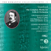 Album artwork for Stanford: The Romantic Cello Concerto, Vol. 3