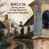 Album artwork for Bruch: String Octet, String Quintets / Nash Ensemb