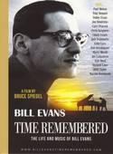 Album artwork for Bill Evans - Time Remembered: The Life And Music O