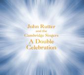 Album artwork for A Double Celebration / Rutter, Cambridge Singers