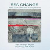 Album artwork for Richard Rodney Bennett: Sea Change - Choral Music