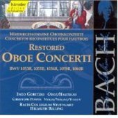 Album artwork for J.S. BACH RESTORED OBOE CONCERTI BWV 1053R, 1055R,