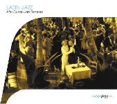 Album artwork for Latin Jazz: Afro-Cuban Jazz Pioneers