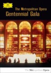 Album artwork for Metropolitan Opera Centennial Gala