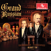 Album artwork for Grand Russian: Tchaikovsky & Rachmaninov