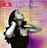 Album artwork for Gounod: Chanter et Souffrir - French Mélodies