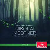 Album artwork for Solo Piano Works of Nikolai Medtner, Vol. 1