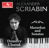 Album artwork for Alexander Scriabin: Mazurkas and Sonatas