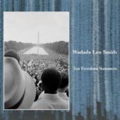 Album artwork for Wadada Leo Smith : Ten Freedom Summers