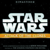 Album artwork for STAR WARS: ATTACK OF THE CLONE