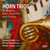 Album artwork for Brahms - Kahn - Koechlin - Dubois: Horn Trios
