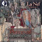 Album artwork for Perceval - The Quest for the Grail Vol 1 / La Nef