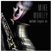 Album artwork for Mike Murley: Melody Lingers On