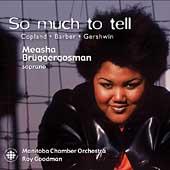 Album artwork for Measha Brueggergosman: So Much To Tell