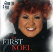 Album artwork for Ginette Reno The First Noel