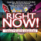 Album artwork for Right Now! Today's Hits Remixed 