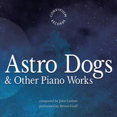 Album artwork for Carbon: Astro Dogs & Other Piano Works