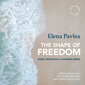 Album artwork for Pavlea: The Shape of Freedom - Greek Orchestral & 
