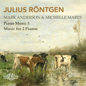 Album artwork for Röntgen: Piano Music, Vol. 5 - Music for 2 Pianos